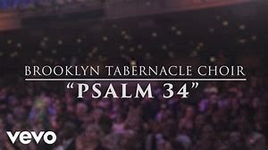 The Brooklyn Tabernacle Choir - Psalm 34 (Live Performance Video)